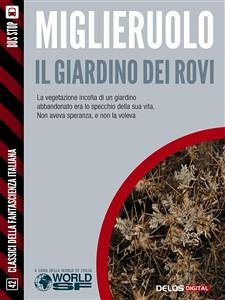 Il giardino dei rovi (eBook, ePUB) - Antonio Miglieruolo, Mauro