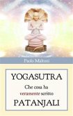 Yogasutra - cosa ha veramente scritto Patanjali (eBook, ePUB)