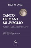 Tanto domani mi sveglio (eBook, ePUB)