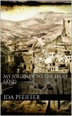 My Journey to the Holy Land (eBook, ePUB)