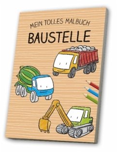 Cover Mein großes Malbuch Baustelle