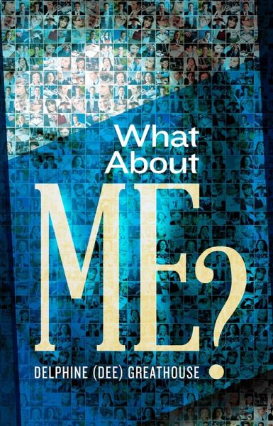 What About Me? (eBook, ePUB) What About Me? (eBook, ePUB)