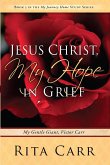 Jesus Christ, My Hope in Grief (eBook, ePUB)