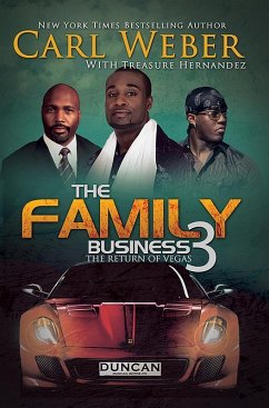 The Family Business 3 (eBook, ePUB) - Weber, Carl; Hernandez, Treasure