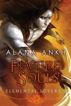 Fractured Souls (eBook, ePUB) - Ankh, Alana