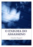 O Enigma Do Assassino (eBook, ePUB) O Enigma Do Assassino (eBook, ePUB)
