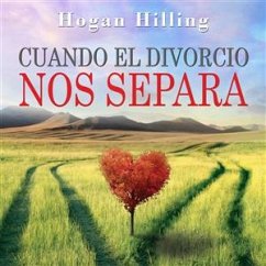 Cuando El Divorcio Nos Separa (eBook, ePUB)