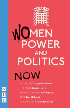 Women, Power and Politics: Now (NHB Modern Plays) (eBook, ePUB) - Wilkinson, Joy