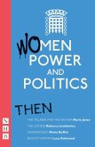 Women, Power and Politics: Then (NHB Modern Plays) (eBook, ePUB)