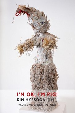 I'm OK, I'm Pig! (eBook, ePUB) - Hyesoon, Kim