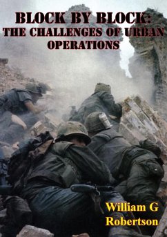 Cover Block By Block: The Challenges Of Urban Operations [Illustrated Edition] (eBook, ePUB)