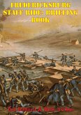 Fredericksburg Staff Ride: Briefing Book [Illustrated Edition] (eBook, ePUB)