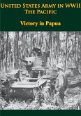 United States Army in WWII - the Pacific - Victory in Papua (eBook, ePUB)