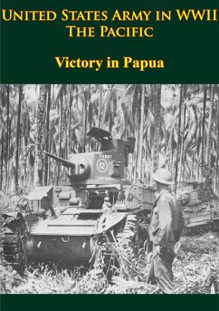 United States Army in WWII - the Pacific - Victory in Papua (eBook, ePUB) - Milner, Samuel
