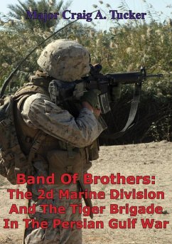 Cover Band Of Brothers: The 2d Marine Division And The Tiger Brigade In The Persian Gulf War (eBook, ePUB)