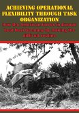 Achieving Operational Flexibility Through Task Organization: (eBook, ePUB)