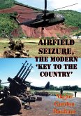 Airfield Seizure, The Modern 'Key To The Country' (eBook, ePUB)