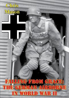 Cover Falling From Grace: The German Airborne In World War II (eBook, ePUB)