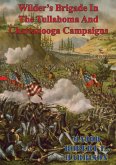 Wilder's Brigade In The Tullahoma And Chattanooga Campaigns Of The American Civil War (eBook, ePUB)