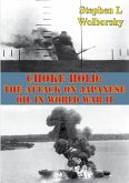 Choke Hold: The Attack On Japanese Oil In World War II (eBook, ePUB)