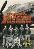Physiological Problems Of Bomber Crews In The Eighth Air Force During WWII (eBook, ePUB)