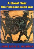 Great War - More Worthy Of Relation Than Any That Had Preceded It (eBook, ePUB) Great War - More Worthy Of Relation Than Any That Had Preceded It (eBook, ePUB)