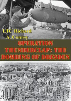 Cover Operation Thunderclap: The Bombing Of Dresden (eBook, ePUB)
