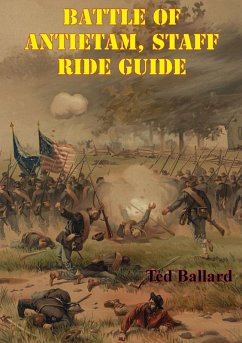 Cover Battle Of Antietam, Staff Ride Guide [Illustrated Edition] (eBook, ePUB)