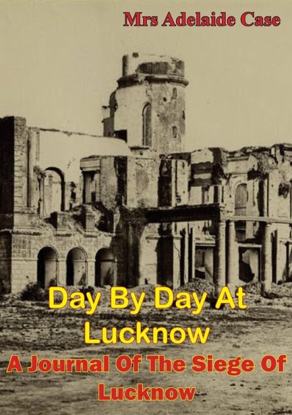 Day by Day at Lucknow (eBook, ePUB)