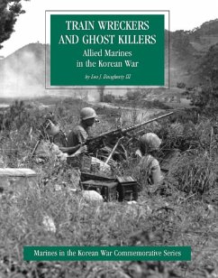 Cover Allied Marines In The Korean War: Train Wreckers And Ghost Killers [Illustrated Edition] (eBook, ePUB)