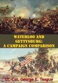 Waterloo And Gettysburg: A Campaign Comparison (eBook, ePUB)