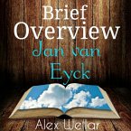 Brief Overview: Jan van Eyck (eBook, ePUB)