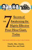 It's Always Sunny in Philadelphia: The 7 Secrets of Awakening the Highly Effective Four-Hour Giant, Today (eBook, ePUB)