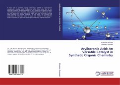 Arylboronic Acid: An Versatile Catalyst in Synthetic Organic Chemistry - Bhusare, Sudhakar;Goswami, Santosh