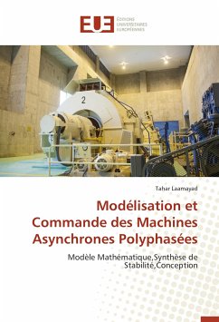 Modélisation et Commande des Machines Asynchrones Polyphasées - Laamayad, Tahar