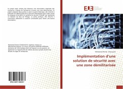 Implémentation d¿une solution de sécurité avec une zone démilitarisée - Chaouachi, Mohamed Amine