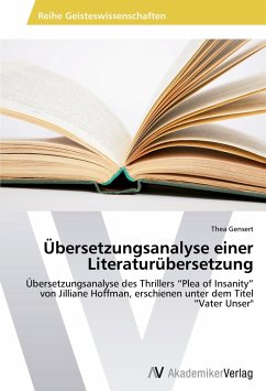 Übersetzungsanalyse einer Literaturübersetzung - Gensert, Thea