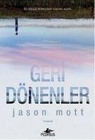 Geri Dönenler - Mott, Jason