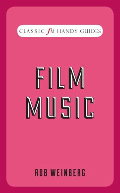 Film Music (eBook, ePUB) - Weinberg, Rob