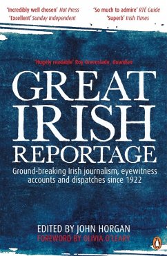 Great Irish Reportage (eBook, ePUB) - Horgan, John