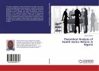 Theoretical Analysis of Health Sector Reform in Nigeria