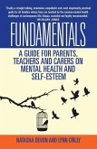 Fundamentals - A Guide for Parents, Teachers and Carers on Mental Health and Self-Esteem (eBook, ePUB)
