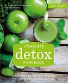 Complete Detox Workbook (eBook, ePUB) Complete Detox Workbook (eBook, ePUB)