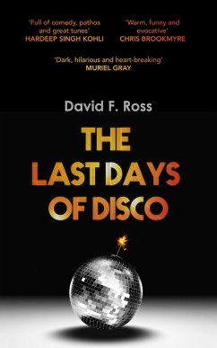 The Last Days of Disco (eBook, ePUB) - Ross, David