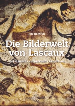 Die Bilderwelt von Lascaux - Newton, Iris