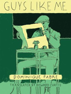 Guys Like Me (eBook, ePUB) - Fabre, Dominique
