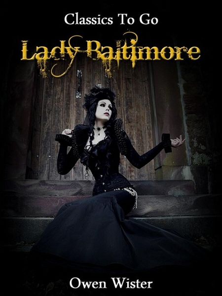 Lady Baltimore (eBook, ePUB) Lady Baltimore (eBook, ePUB)