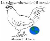 Lo scherzo che cambiò il mondo (eBook, ePUB) Lo scherzo che cambiò il mondo (eBook, ePUB)