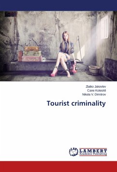 Tourist criminality - Jakovlev, Zlatko;Koteskli, Cane;Dimitrov, Nikola V.