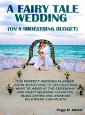 A Fairy Tale Wedding (On A Shoestring Budget) (eBook, ePUB)